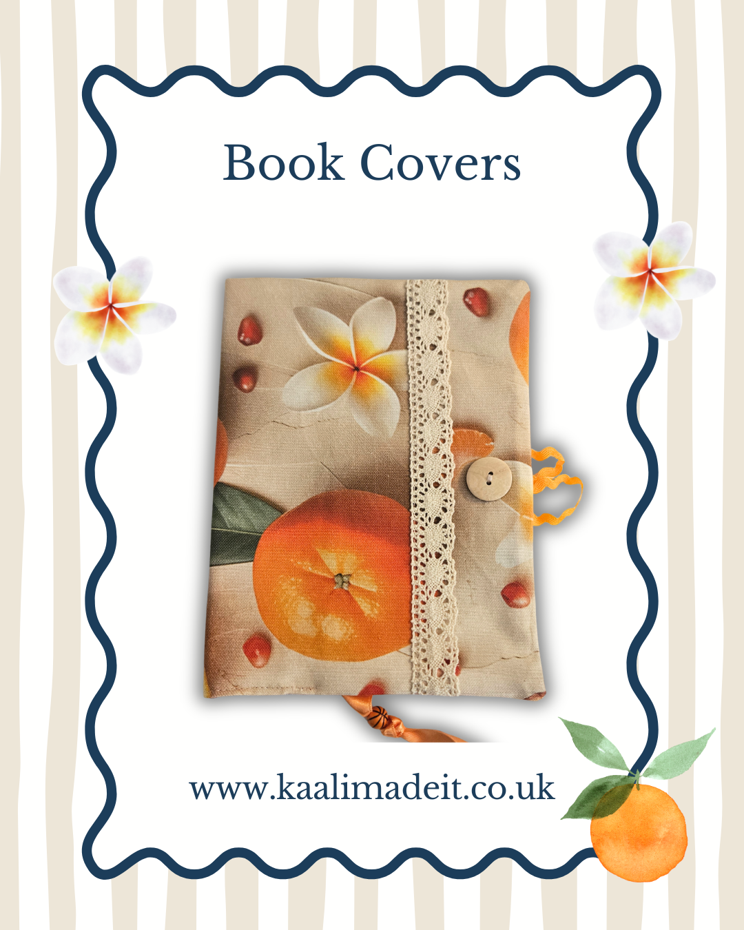 A promotional graphic for book covers featuring a central fabric-covered book cover design with orange fruit, white flowers, and lace trim, surrounded by a decorative blue border and the text 'Book Covers' and 'www.kaalimadeit.