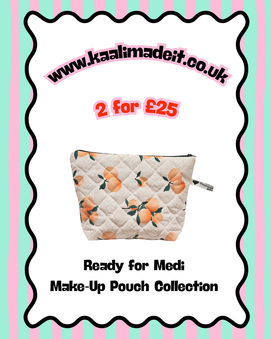 A promotional graphic for a quilted make-up pouch with an orange and green floral print. The pouch is shown in the center against a white background with a wavy black border, featuring the text 'www.
