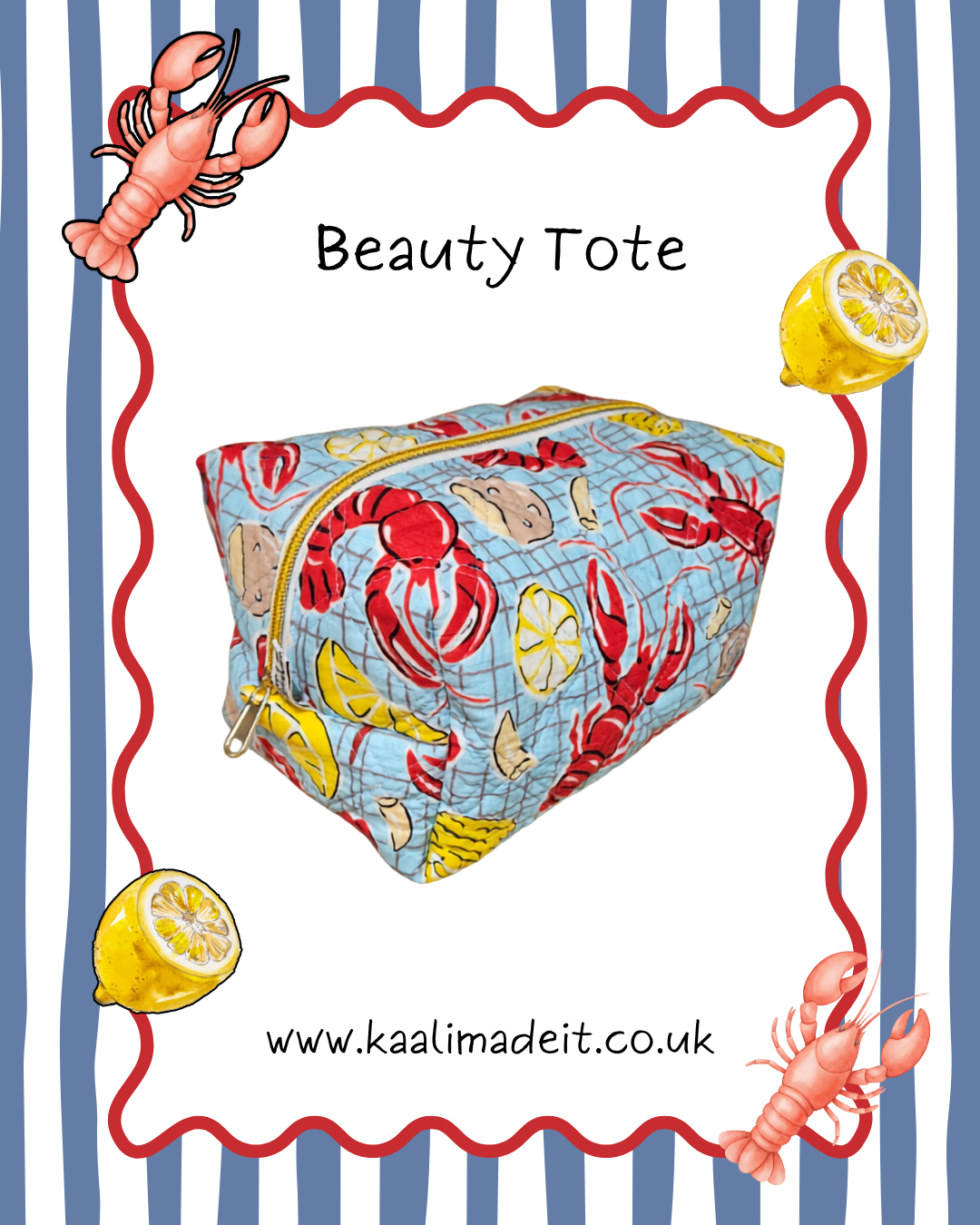 A square fabric beauty tote bag with a lobster and lemon print, centered on a white background with a blue and white striped border and decorative illustrations. The text 'Beauty Tote' appears above the bag, and 'www.kaalimadeit.co.uk