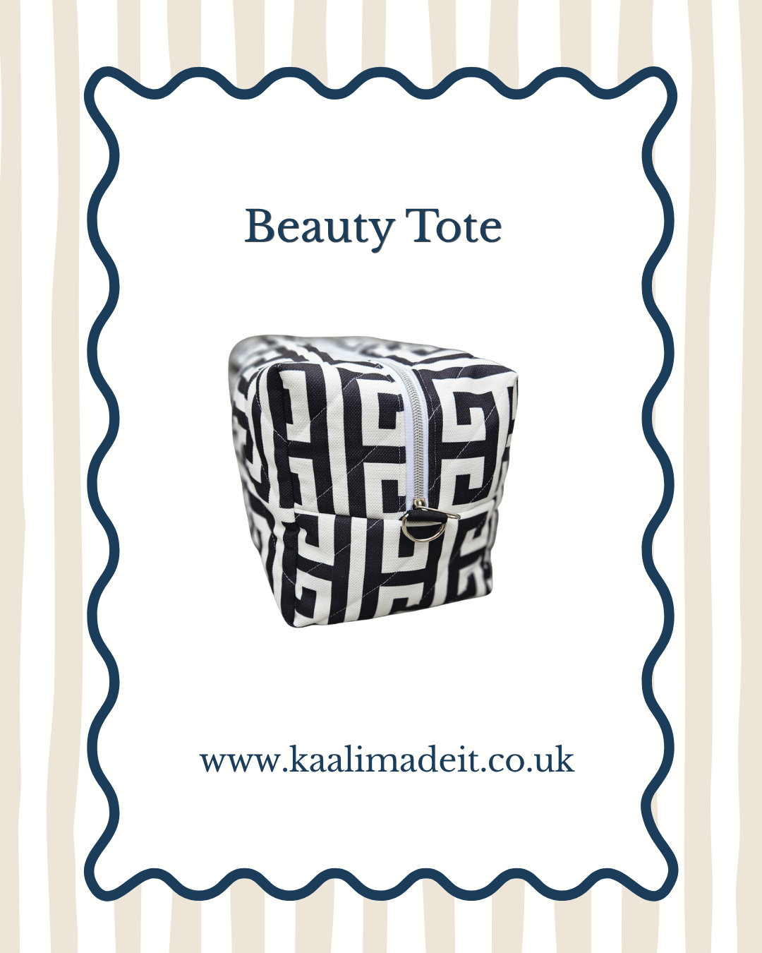A black and white geometric patterned fabric beauty tote bag with a small metal clasp, centered on a white card with a navy blue scalloped border. The text 'Beauty Tote' is written above the bag, and 'www.