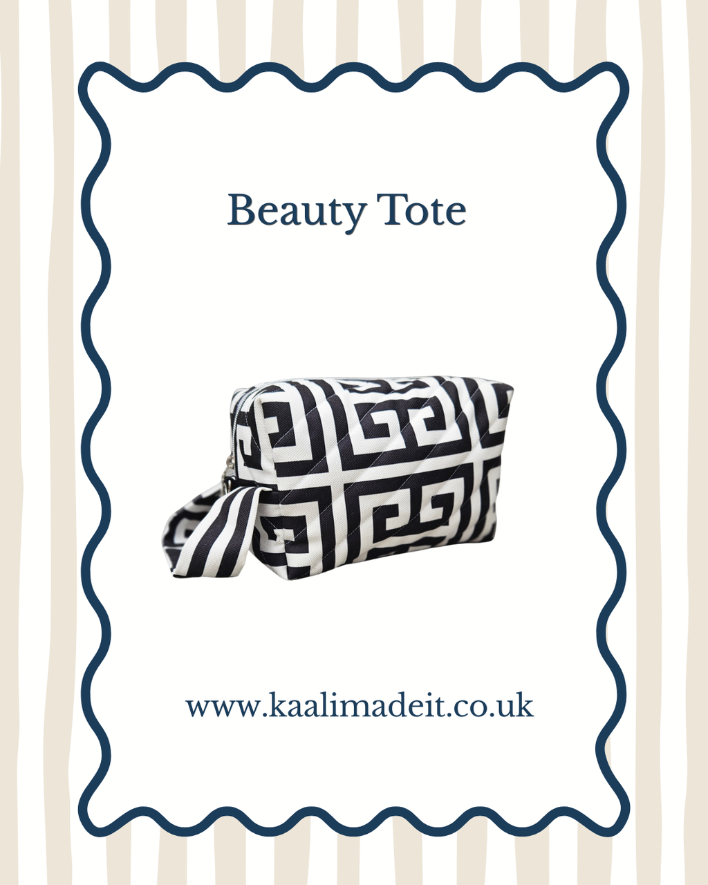 A black and white Greek key patterned beauty tote bag shown on a white card with a navy blue scalloped border, featuring the text 'Beauty Tote' and the website 'www.kaalimadeit.