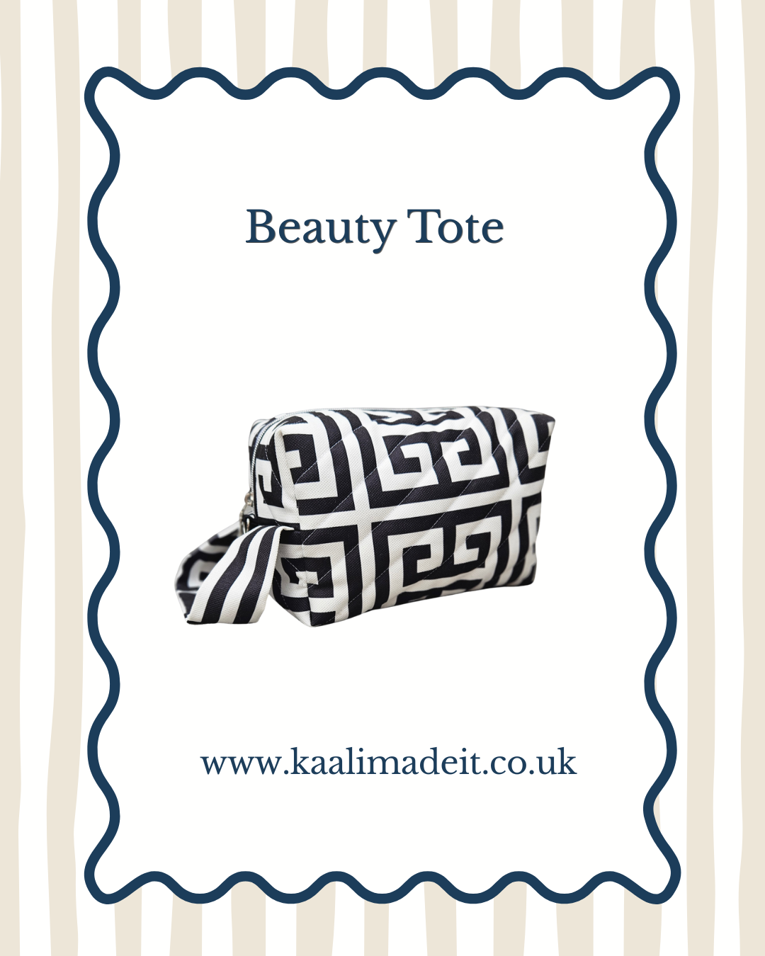 A black and white Greek key patterned beauty tote bag shown on a white card with a navy blue scalloped border, featuring the text 'Beauty Tote' and the website 'www.kaalimadeit.